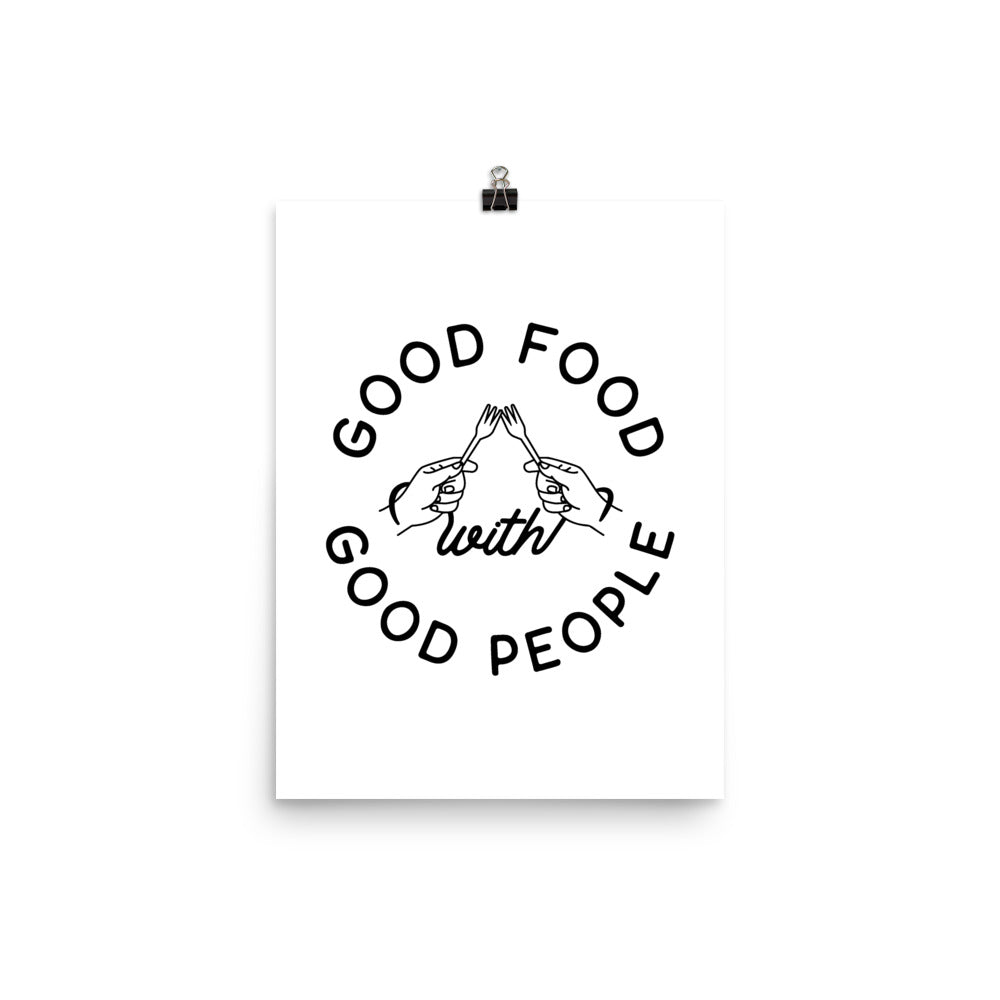 Good Food with Good People Poster